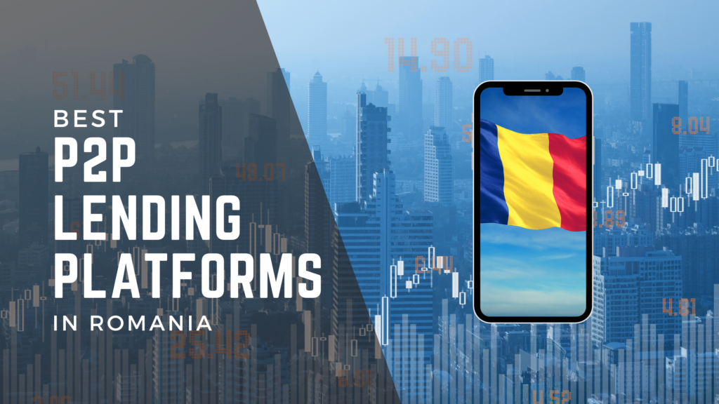 Best P2P Lending Platforms in Romania for 2025 1 Best P2P Lending Platforms in Romania