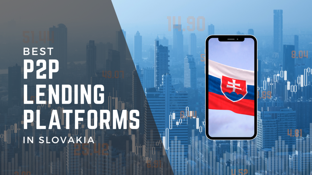 Best P2P Lending Platforms in Slovakia for 2025 1 Best P2P Lending Platforms in Slovakia