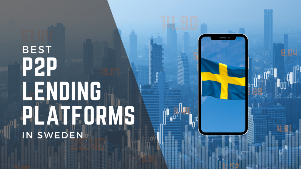 Best P2P Lending Platforms in Sweden for 2025 1 Best P2P Lending Platforms in Sweden